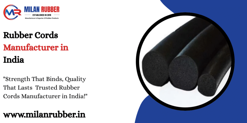 Rubber Cords Manufacturer in India