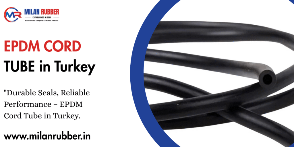EPDM CORD TUBE in Turkey