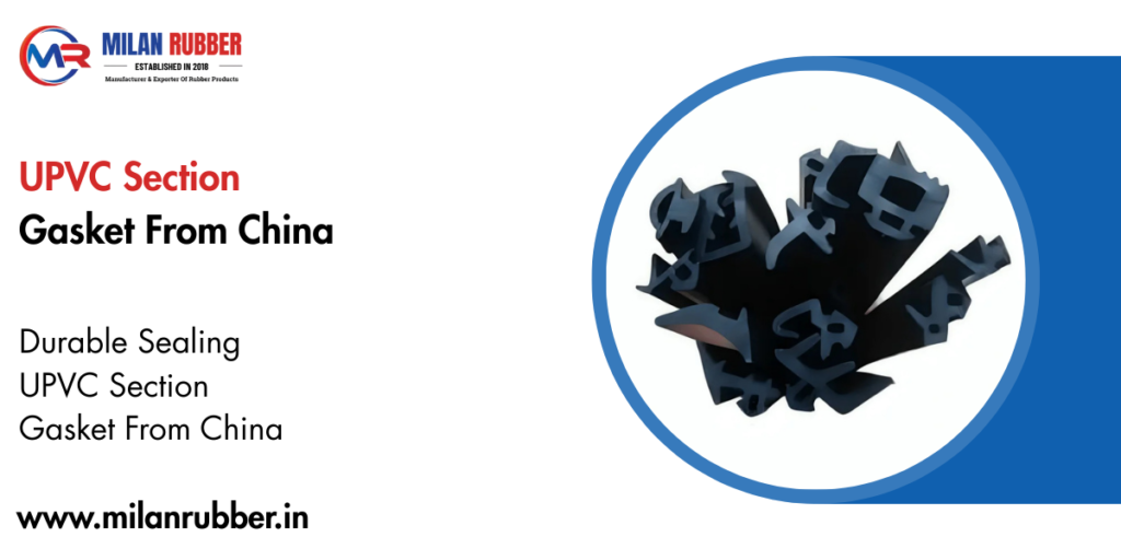 UPVC Section Gasket From China